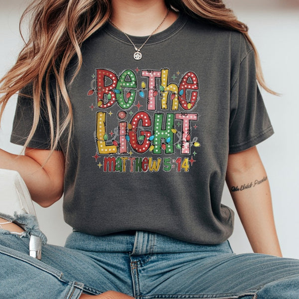 Matthew 5:14 Christmas Bible Verse Graphic Tee, Be the Light T-Shirt, Christian Faith Religious Scripture Shirt, Holiday Chri