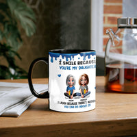 I Smile Because Youre My Daughter Mug, Humorous Mother Daughter Coffee Mug, Adorable Mom Quote Ceramic Mug, Birthday Christmas Present for Mom