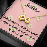 Long Distance Sister Jewelry, Infinity Heart Necklace for Sisters, Sentiment Pendant Necklace, Sister Birthday Christmas Present Necklace