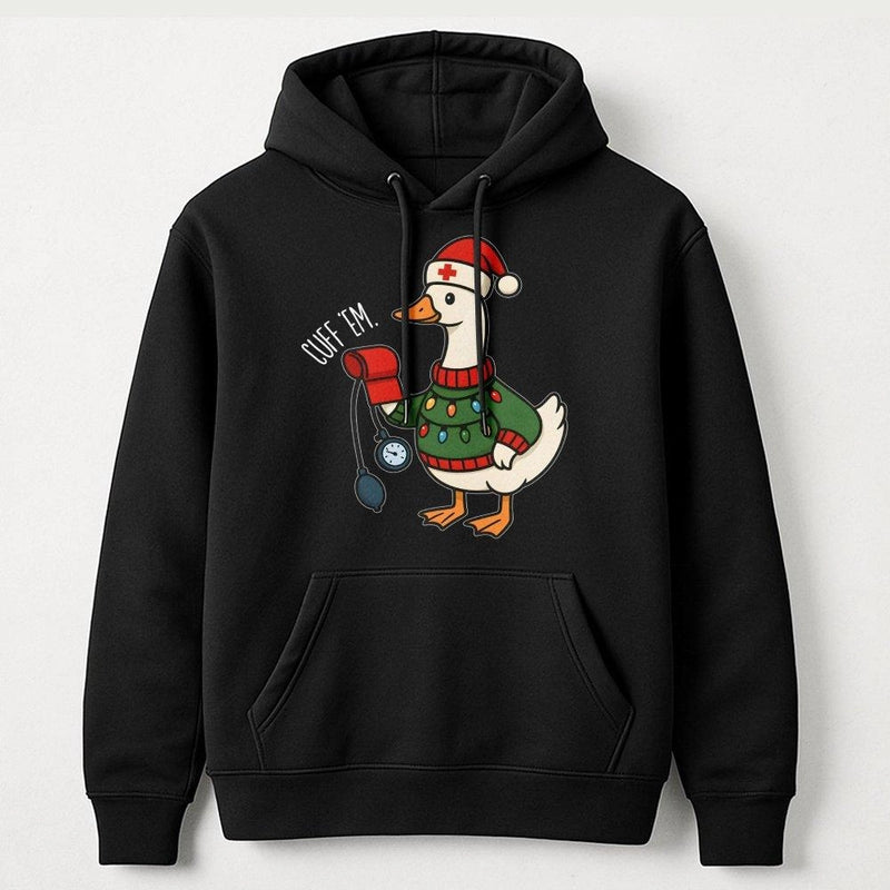 Christmas Nurse Hoodie, Silly Goose Cuff Em Nurse Hoodie, Humorous Blood Pressure Graphic Sweatshirt, Nursing Student Pullover Hoodie, RN Present