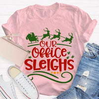 Humorous Coworker Holiday Shirt, Our Office Sleighs Reindeer Christmas T-Shirt, Work Party Graphic Tee, Reindeer Christmas Tee, Holiday Present