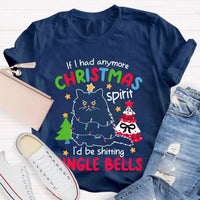 Sarcastic Holiday Graphic Tee, Humorous Christmas Spirit T-Shirt, Humorous Xmas Party Shirt, Humorous Christmas Present for Adults