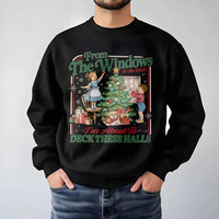 Humorous Retro Holiday Crewneck, Deck the Halls Christmas Sweatshirt, Vintage Christmas Party Sweater, Adorable Holiday Present Sweatshirt for Her