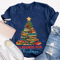 Humorous Book Lover Holiday Shirt, All Booked for Christmas Librarian T-Shirt, Bookworm Tree Graphic Tee, Reading Teacher Christmas Present Shirt
