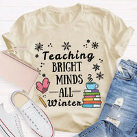 Winter Holiday Educator Shirt, Snowflake Teaching Bright Minds Teacher Christmas T-Shirt, Teacher Christmas Lights Tee, Holiday T-Shirt