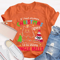 Sarcastic Holiday Graphic Tee, Humorous Christmas Spirit T-Shirt, Humorous Xmas Party Shirt, Humorous Christmas Present for Adults