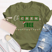 Humorous Chemistry Teacher Tee, Oh Chem Is Tree Christmas Shirt, Science Pun Christmas T-Shirt, Chemistry Christmas Shirt, Science Present