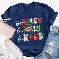 Festive Holiday Shirt, Be Merry Be Jolly Be Kind Christmas T-Shirt, Adorable Christmas Graphic Tee, Merry and Bright T-Shirt, Winter Season Present