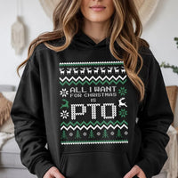 Humorous Office Humor Hoodie, PTO Christmas Hoodie, Paid Time Off Holiday Sweatshirt, Work Vacation Humor Pullover, Coworker Xmas Hoodie