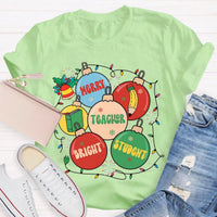 Christmas Teacher Graphic Tee, Merry Teacher Bright Students Shirt, Festive Holiday Educator T-Shirt, Adorable Teacher Christmas Shirt