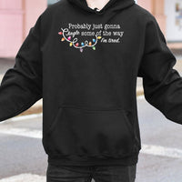 Humorous Christmas Quote Sweatshirt, Probably Just Gonna Jingle Hoodie, Sarcastic Holiday Party Pullover Hoodie, Adorable Winter Xmas Top