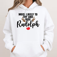 Humorous Christmas Party Hooded Sweatshirt, Most Likely to Ride Rudolph Hoodie, Matching Holiday Graphic Pullover, Xmas Reindeer Winter Hoodie