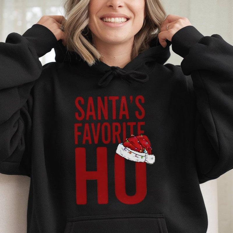 Humorous Christmas Holiday Sweatshirt, Santas Favorite Ho Hoodie, Santa Claus Graphic Hooded Sweater, Naughty Xmas Party Hoodie, Holiday Present