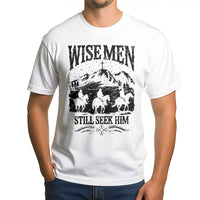 Western Christian Christmas Shirt, Wise Men Still Seek Him T-Shirt, Religious Faith Graphic Tee, Nativity Holiday Apparel, Believer T-Shirt