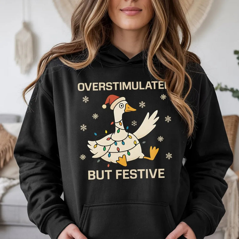 Christmas Lights Graphic Hoodie, Overstimulated but Festive Goose Hoodie, Neurodivergent Holiday Sweatshirt, Humorous Xmas Pullover Hoodie