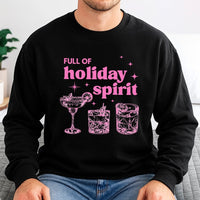 Humorous Christmas Cocktail Sweatshirt, Full of Holiday Spirit Sweatshirt, Festive Drink Crewneck, Holiday Pullover Sweatshirt, Xmas Present