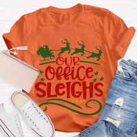Humorous Coworker Holiday Shirt, Our Office Sleighs Reindeer Christmas T-Shirt, Work Party Graphic Tee, Reindeer Christmas Tee, Holiday Present