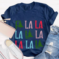Fa La La Christmas Tree Shirt, Fa La La La Christmas Tree T-Shirt, Festive Holiday Tree Graphic Tee, Adorable Christmas Tree Tee, Xmas Present