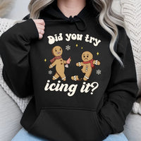 Humorous Gingerbread Man Christmas Hoodie, Did You Try Icing It Hoodie, Physical Therapist Hooded Sweatshirt, Medical Xmas Pullover, PT Present