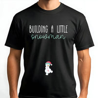 Christmas Pregnancy Announcement Shirt, Building a Little Snowman T-Shirt, Adorable Holiday Baby Reveal Tee, New Mom Present Tee