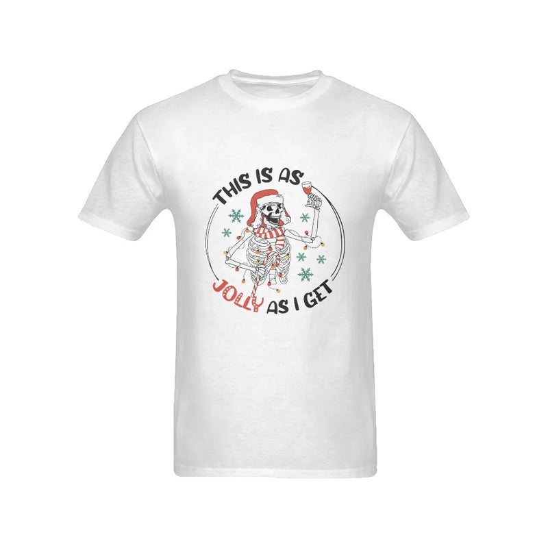 Humorous Christmas Skeleton Graphic Tee, This Is as Jolly as I Get Skeleton Shirt, Anti Holiday Sarcastic T-Shirt, Dark Humor Xmas Present