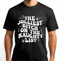 Humorous Christmas Retro Graphic Tee, Jolliest Bitch on the Naughty List T-Shirt, Sarcastic Holiday Party Shirt, Festive Humor Present