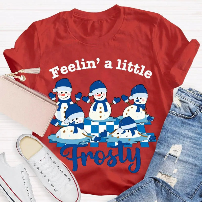 Humorous Christmas Snowman T-Shirt, Feelin a Little Frosty Snowman Shirt, Retro Holiday Graphic Tee, Adorable Winter Snowman Xmas Crew Tee