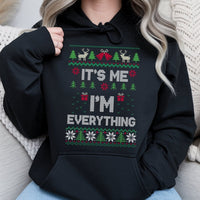 Humorous Holiday Quote Hoodie, It's Me I'm Everything Ugly Christmas Hoodie, Humorous Xmas Party Pullover Hoodie, Sarcastic Winter Sweatshirt