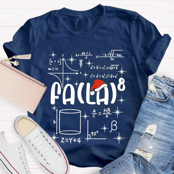 Fa La La Holiday Graphic Tee, Math Teacher Christmas T-Shirt, Humorous Math Equation Christmas Shirt, Winter Educator Present