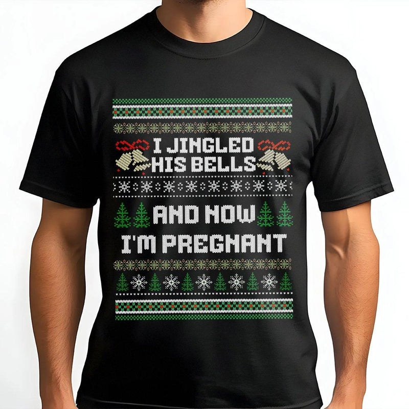 Humorous Christmas Pregnancy Reveal Shirt, I Jingled His Bells and Now I'm Pregnant T-Shirt, Holiday Baby Announcement Tee, Xmas Mom Present Shirt