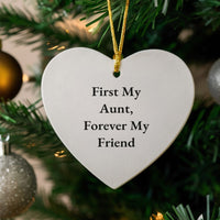 Heart Ceramic Ornament, First My Aunt Forever My Friend Ornament, Family Holiday Tree Ornament, Aunt Christmas Keepsake Present