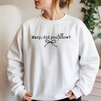 Religious Christmas Sweatshirt, Mary Did You Know Sweatshirt, Faith Based Cross Sweatshirt, Christian Holiday Crewneck, Winter Present for Her