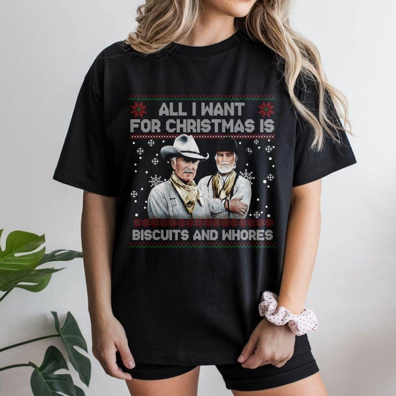Humorous Western Movie Quote Shirt, All I Want for Christmas Is Biscuits and Whores T-Shirt, Tombstone Cowboy Humor Holiday Graphic Tee