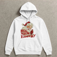 Retro Santa Christmas Sweatshirt, Big Nick Energy Hoodie, Humorous Holiday Santa Pullover, Sarcastic Xmas Present Hooded Sweatshirt for Men Women